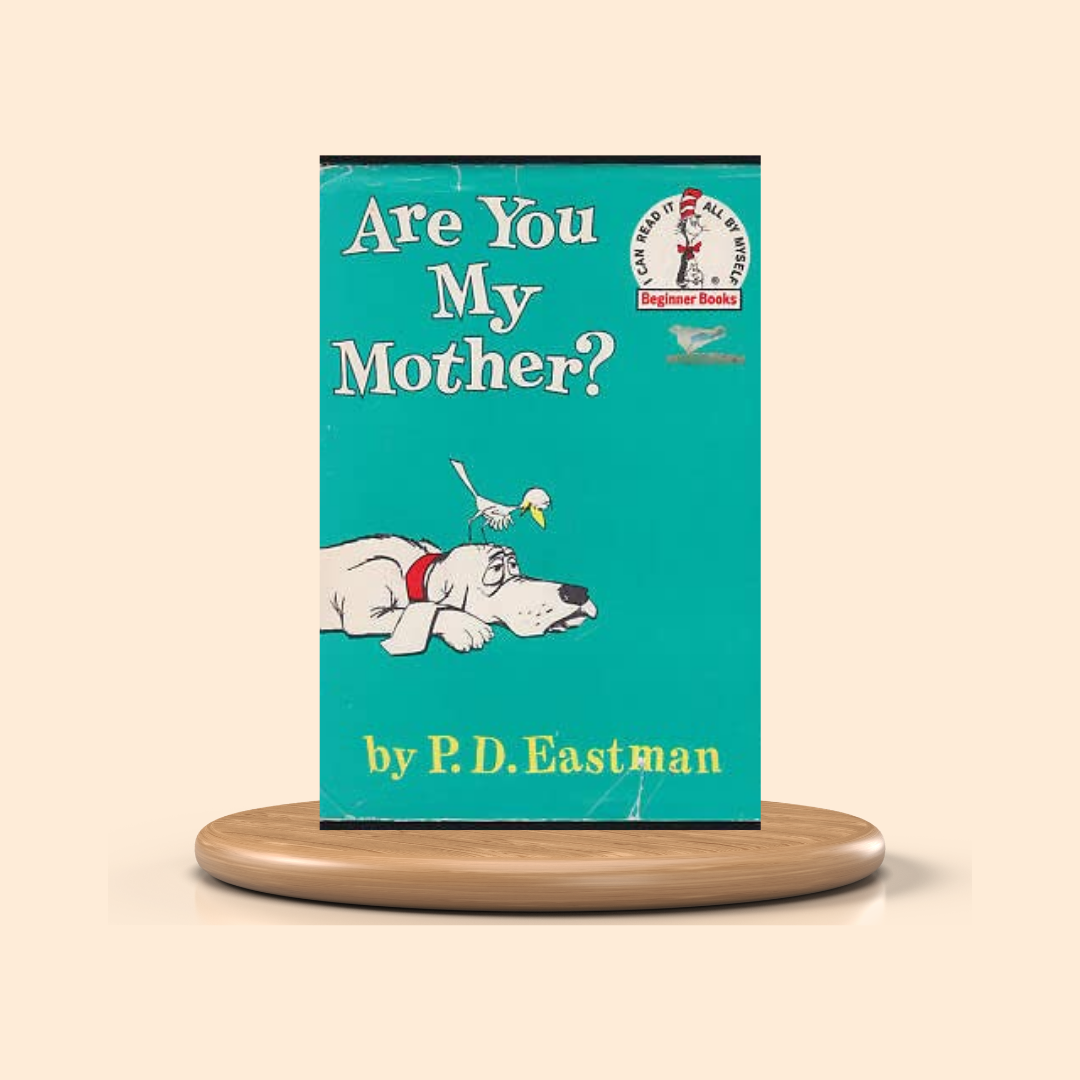 Are You My Mother? by P.D. Eastman Picture Book