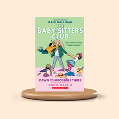 Dawn and the Impossible Three: Colored Graphic Novel (The Baby-Sitters Club Graphic Novels #5)