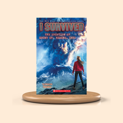 I Survived the Eruption of Mount St. Helens, 1980 by Lauren Tarshis Book Cover