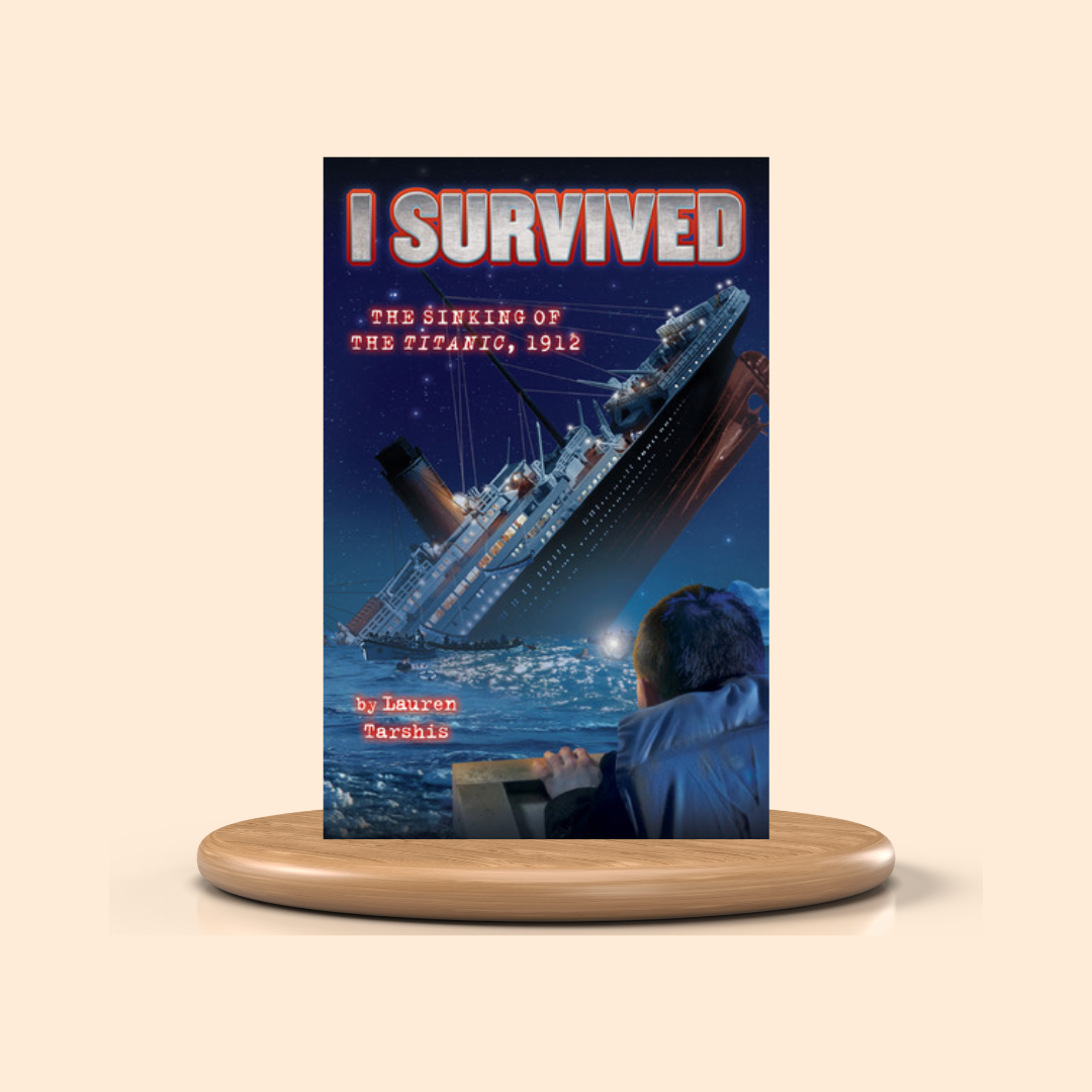 I Survived the Sinking of the Titanic, 1912 by Lauren Tarshis Book Cover