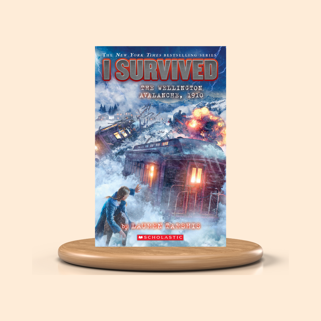 I Survived the Wellington Avalanche, 1910 by Lauren Tarshis Book Cover