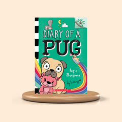 Pug's Sleepover (Diary of a Pug #6) by Kyla May | Colored Edition