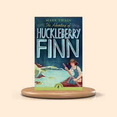 The Adventures of Huckleberry Finn by Mark Twain Children's Book Cover