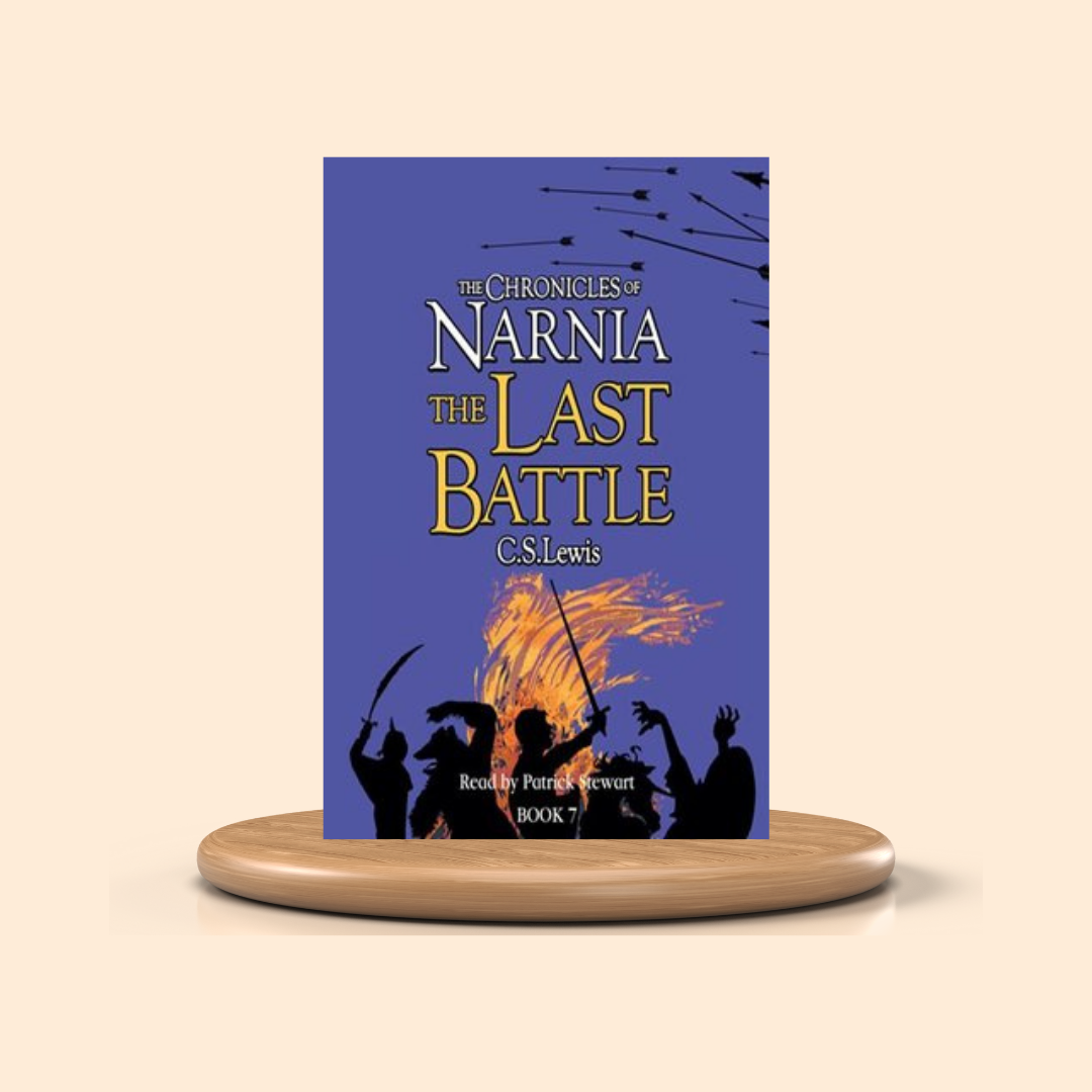 The Last Battle by C.S. Lewis (The Chronicles of Narnia #7) Children's Book Cover