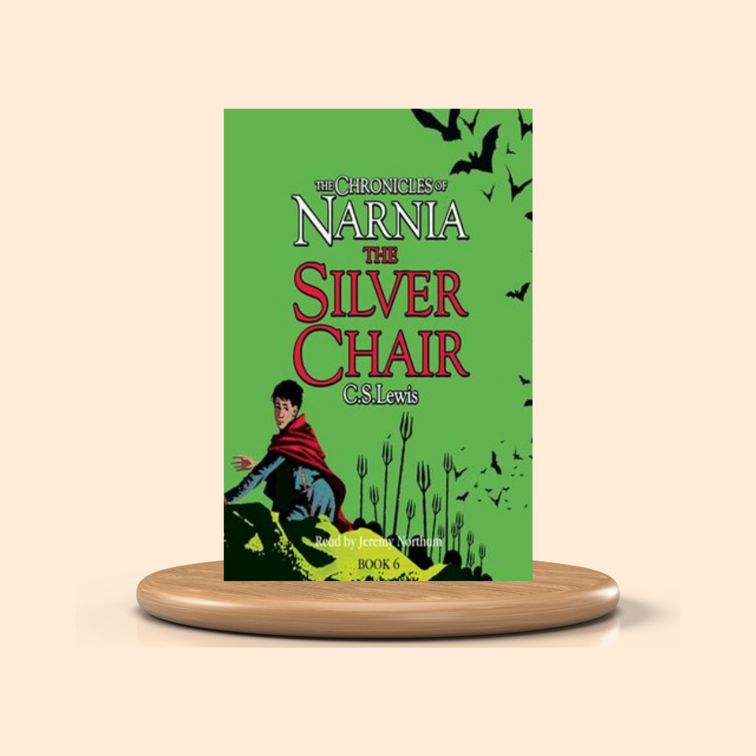 The Silver Chair by C.S. Lewis (The Chronicles of Narnia #6) Children's Book Cover
