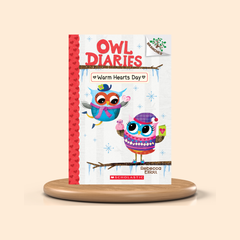 Warm Hearts Day (Owl Diaries #5) by Rebecca Elliott | Colored Edition
