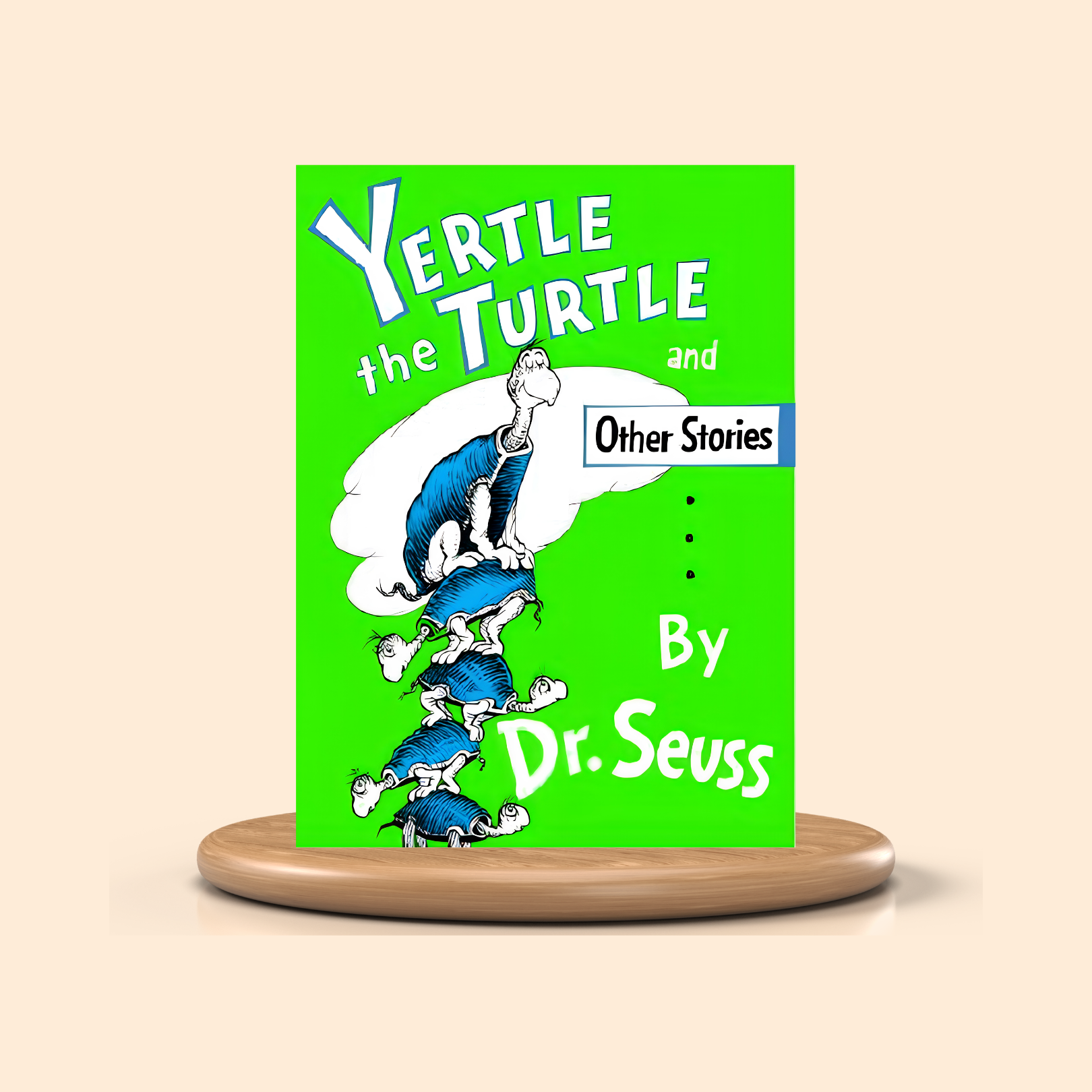 Yertle the Turtle and Other Stories by Dr. Seuss – Colored Picture Book