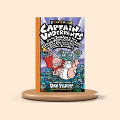 Captain Underpants and the Invasion of the Incredibly Naughty Cafeteria Ladies from Outer Space: Color Edition