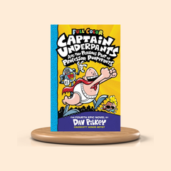 Captain Underpants and the Perilous Plot of Professor Poopypants: Color Edition 