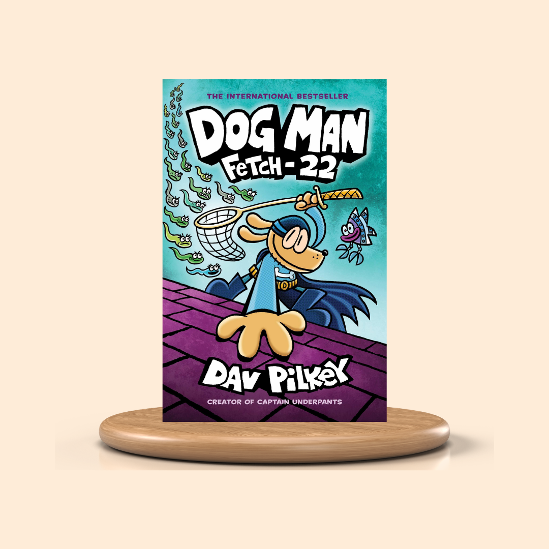 Fetch-22 by Dav Pilkey: A Graphic Novel (Dog Man #8)