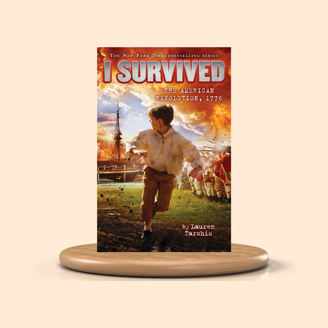 I Survived the American Revolution, 1776 by Lauren Tarshis Book Cover