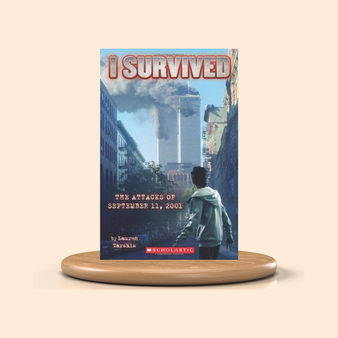 I Survived the Attacks of September 11th, 2001 by Lauren Tarshis Book Cover