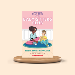 Jessi's Secret Language: Colored Graphic Novel (The Baby-Sitters Club Graphic Series #12)