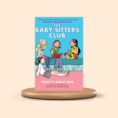 Kristy's Great Idea: A Graphic Novel  Raina Telgemeier by Ann M. Martin (Colored)