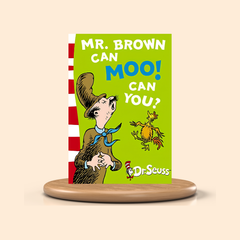 Mr. Brown Can Moo! Can You? by Dr. Seuss – Colored Picture Book