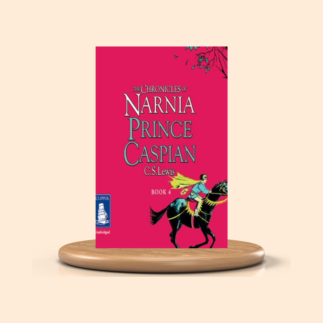 Prince Caspian by C.S. Lewis (The Chronicles of Narnia #4) Children's Book Cover