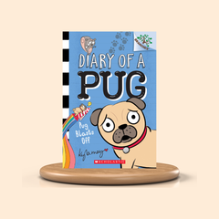 Pug Blasts Off (Diary of a Pug #1) by Kyla May | Colored Edition