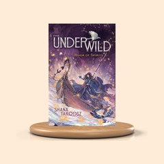 Book cover of 'The Underwild: River of Spirits' by Shana Targosz on a beige background