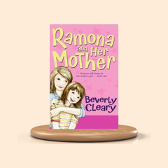 Book cover of 'Ramona and Her Mother' by Beverly Cleary on a pink background with a wooden stand.