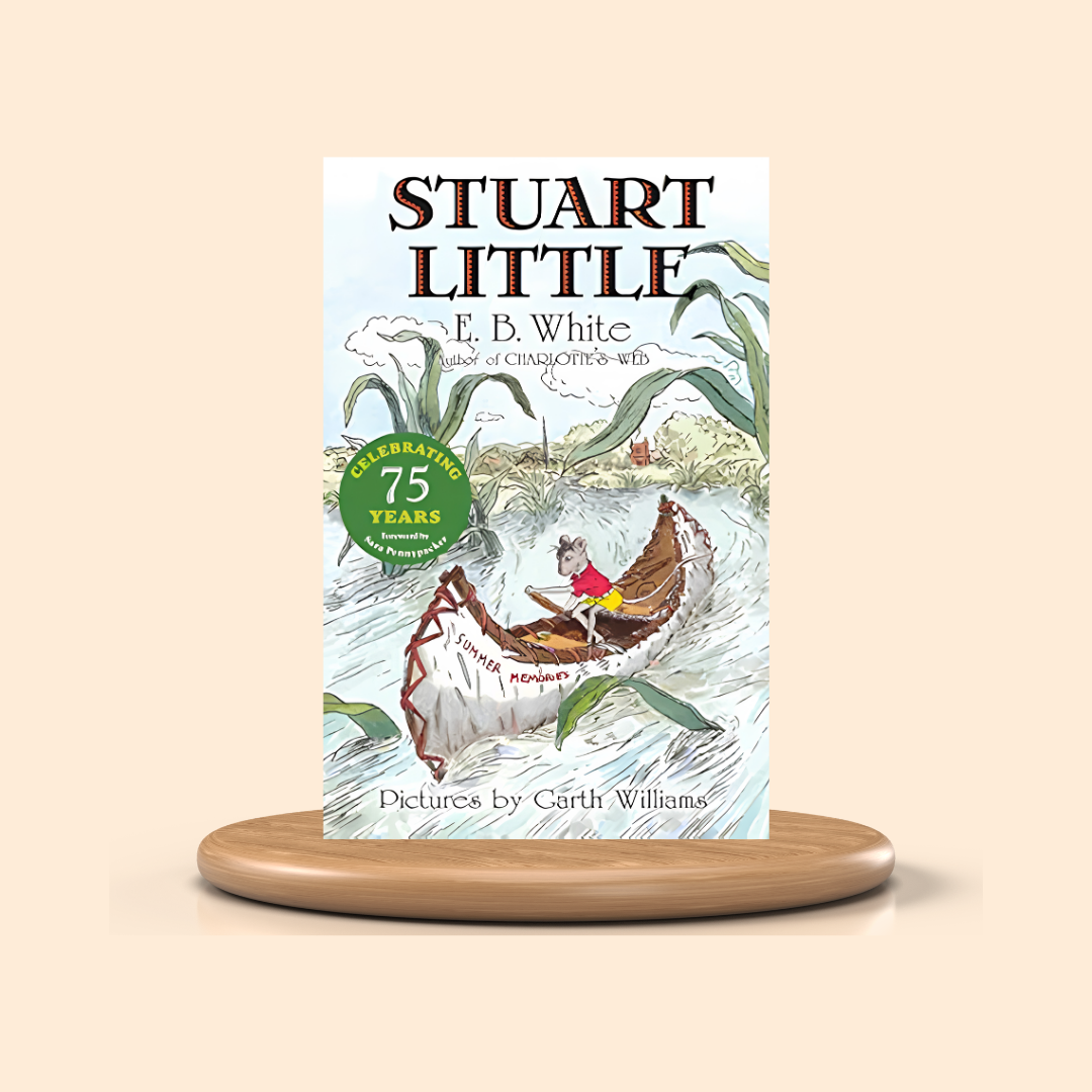 Stuart Little by E.B. White – Illustrated Children's Classic