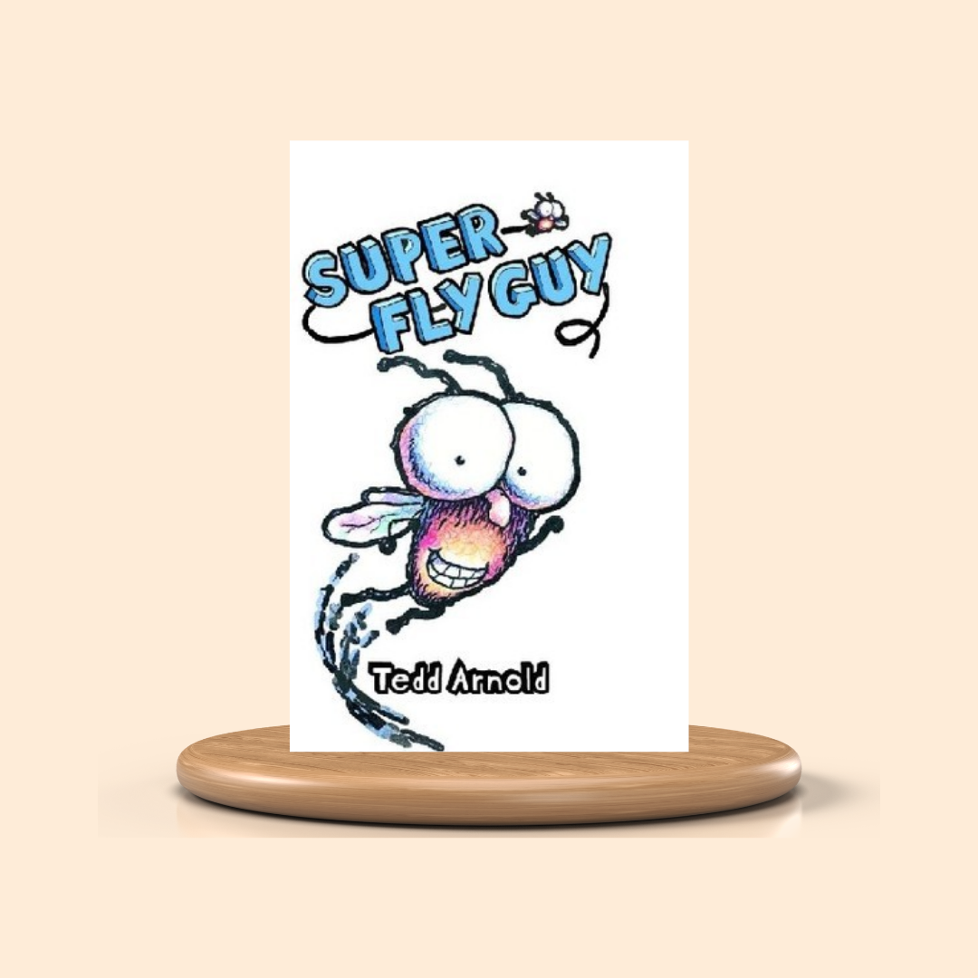 Super Fly Guy by Tedd Arnold – Colored Picture Book (Fly Guy #2)