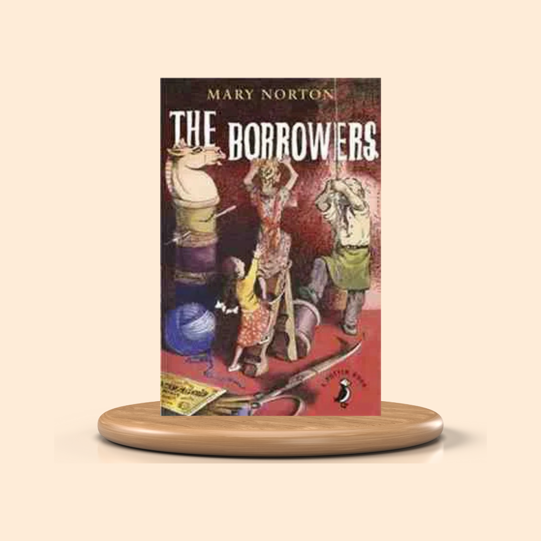 The Borrowers by Mary Norton Children's Book Cover