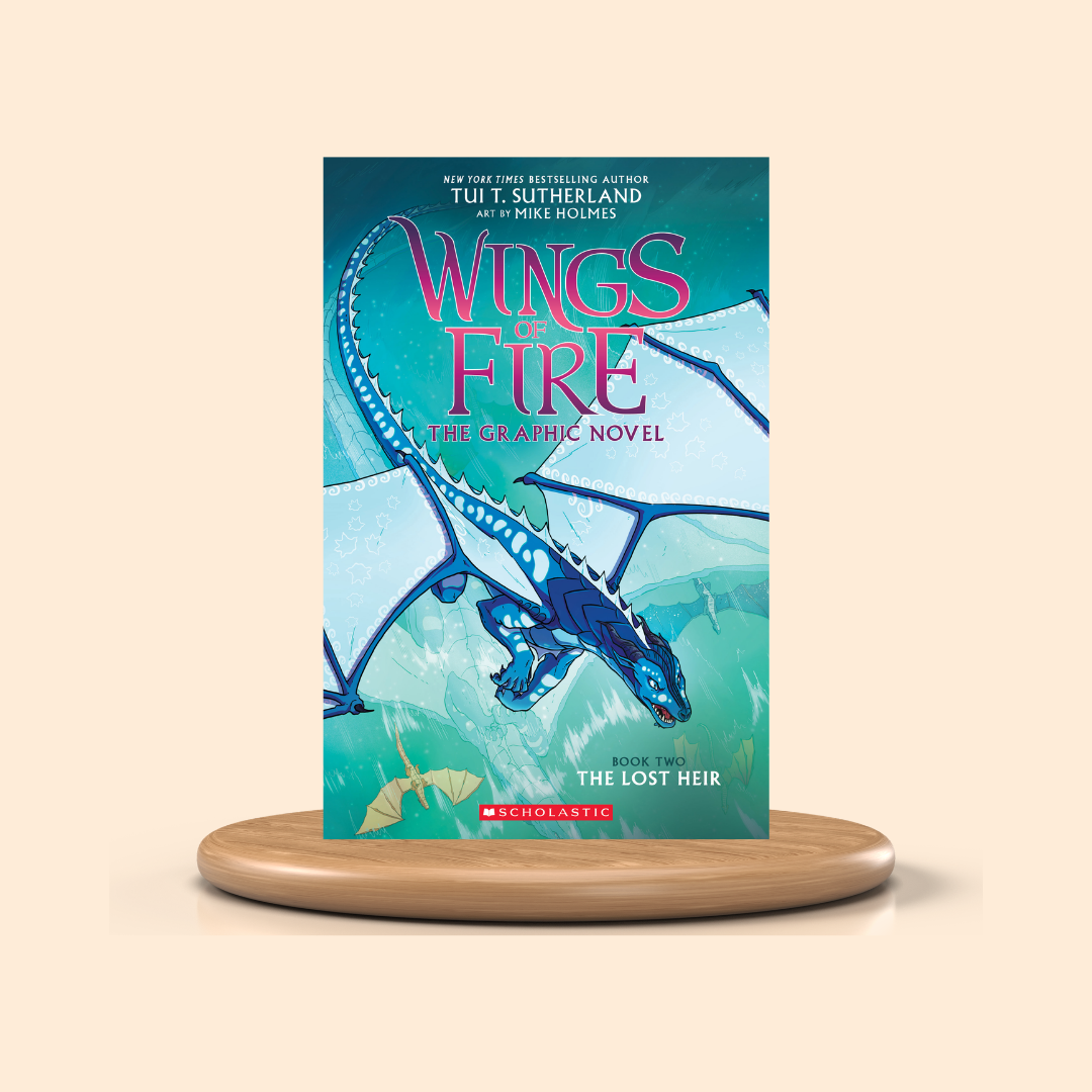 The Lost Heir by Tui T. Sutherland (Wings of Fire Graphic Novel #2) 