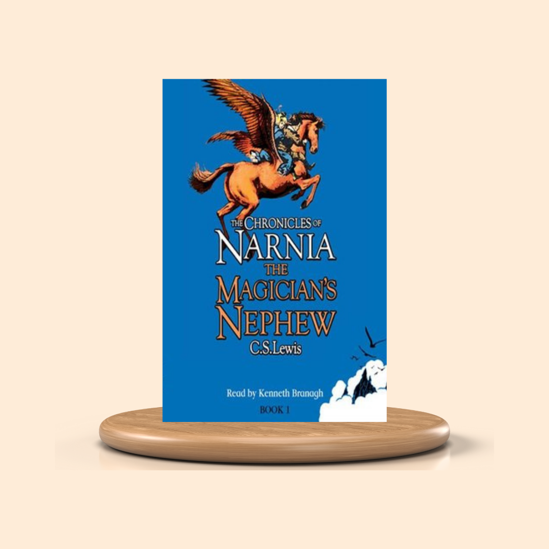 The Magician's Nephew by C.S. Lewis (The Chronicles of Narnia #1) Children's Book Cover