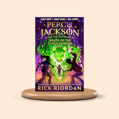 Book cover of 'Percy Jackson and the Olympians: Wrath of the Triple Goddess' by Rick Riordan on a beige background