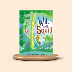 Will and Squill by Emma Chichester Clark – Colored Picture Book