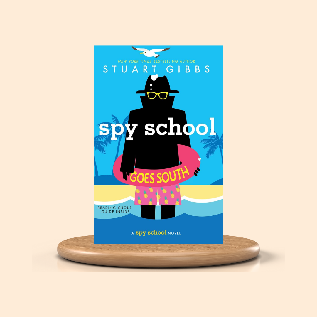 Book cover of 'Spy School Goes South' by Stuart Gibbs on a beige background